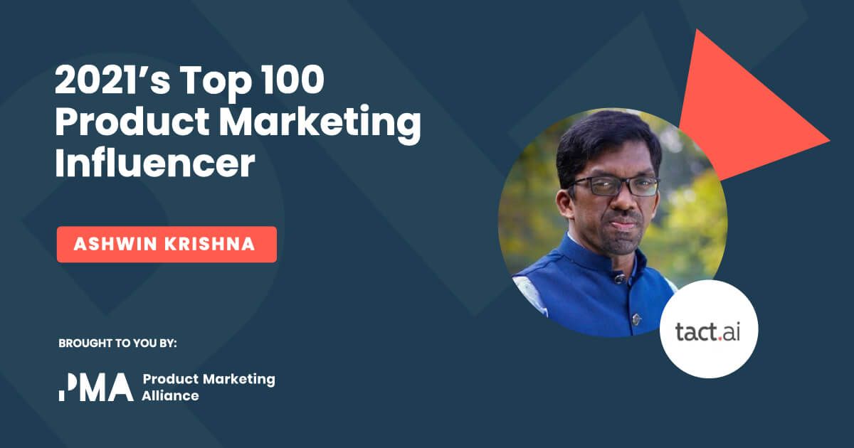 A badge from the 2021 Top Product Marketing Influencer Report of Ashwin Krishna and his brand.